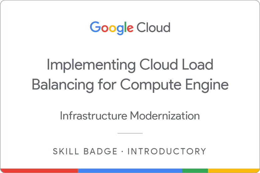 Google Cloud - Implementing Cloud Load Balancing for Compute Engine